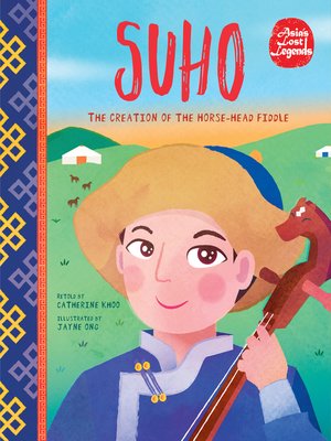 cover image of Suho: The Creation of the Horse-head Fiddle